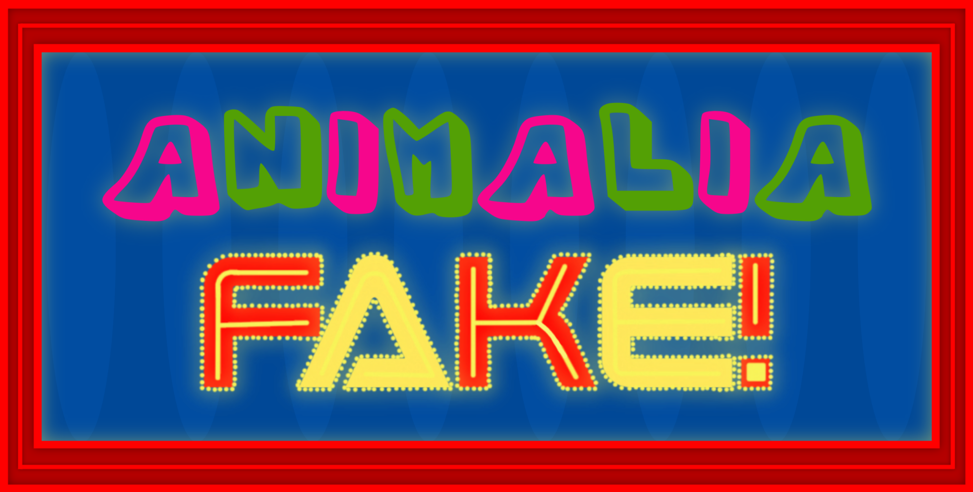 Animalia Fake!