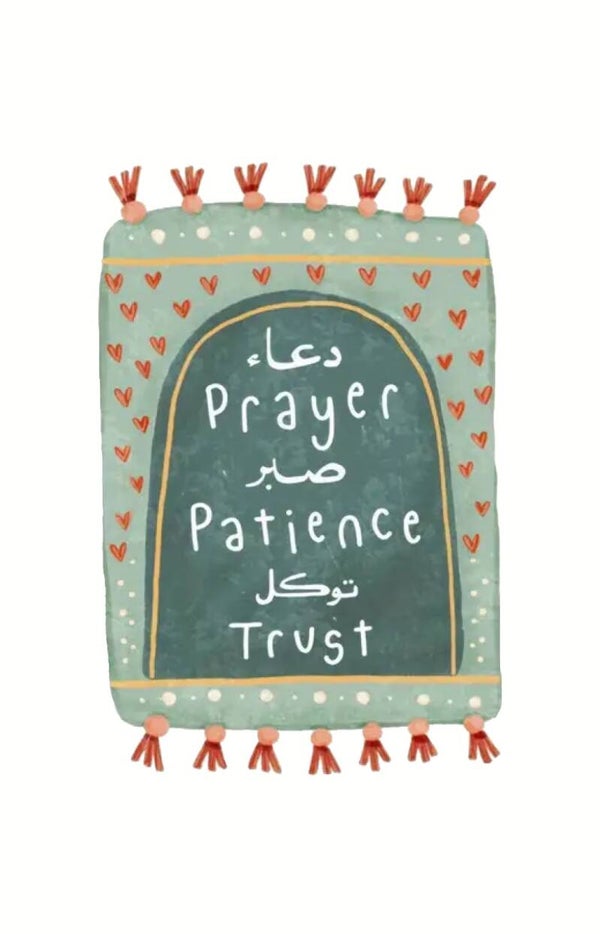 Prayer, Patience & Trust Art