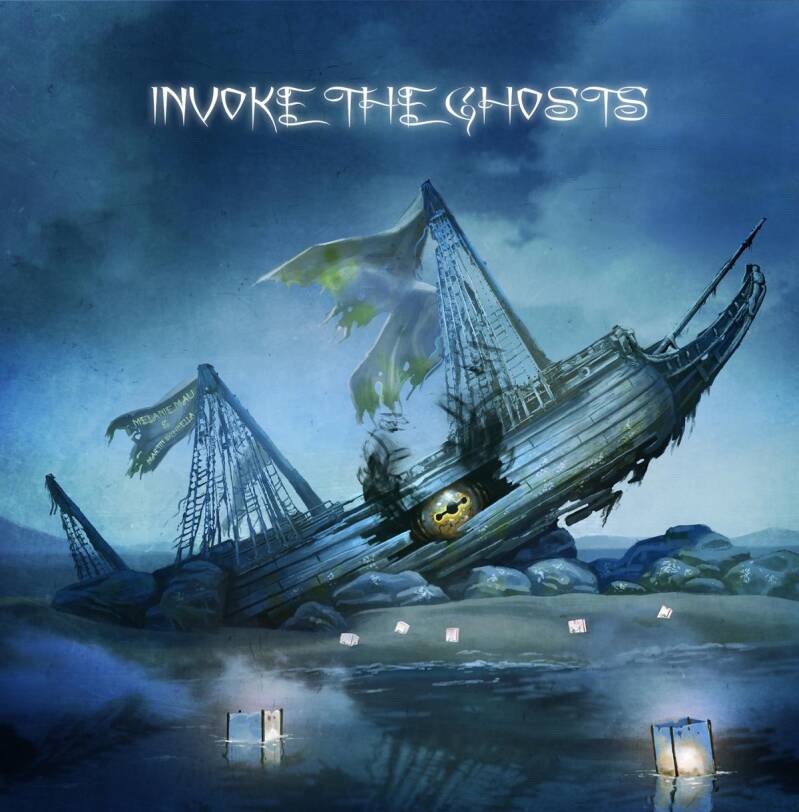 Melanie Mau & Martin Schnella – Invoke The Ghosts