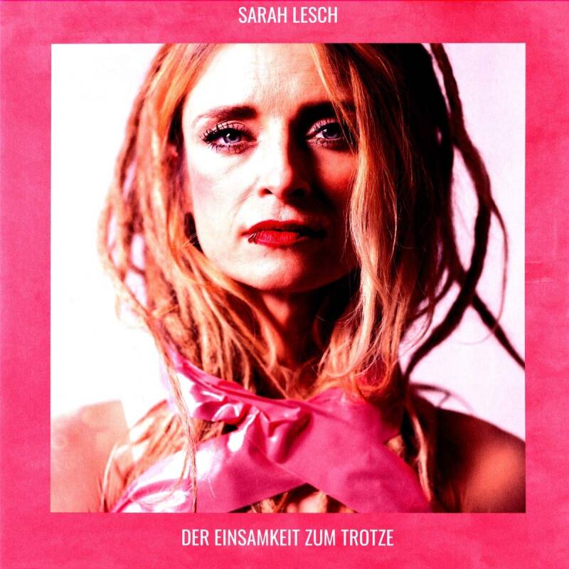 Sarah Lesch – Gute Nachrichten