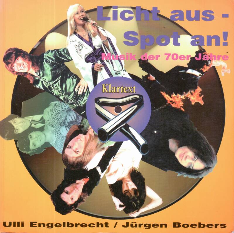 Ulli Engelbrecht & Jürgen Boebers – Licht Aus, Spot An! – Musik Der 70er