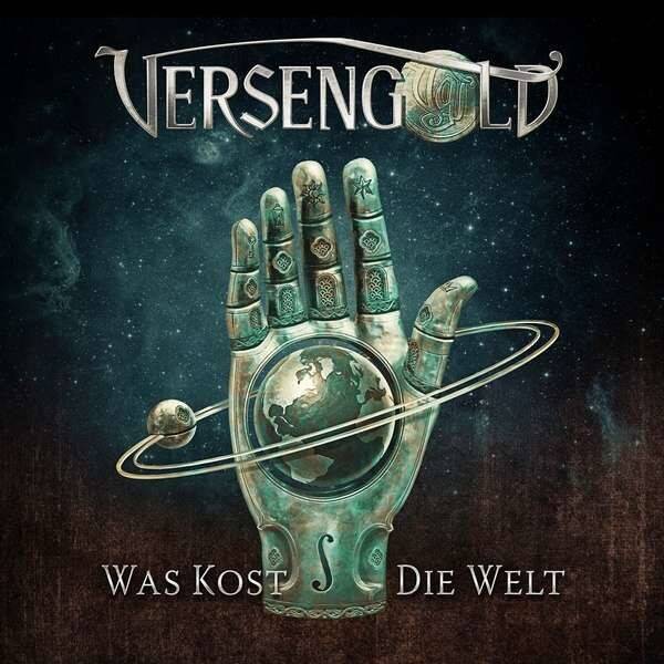 Versengold – Was Kost Die Welt
