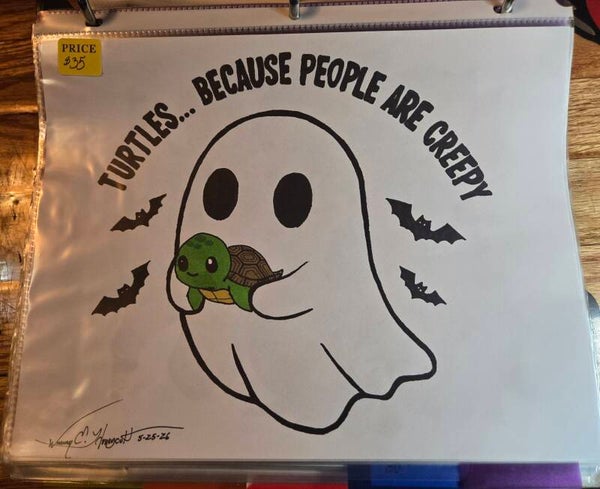 Turtles.. Because people are Creepy