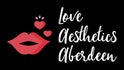 Love Aesthetics Aberdeen
