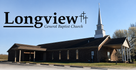 Longview General Baptist Church
