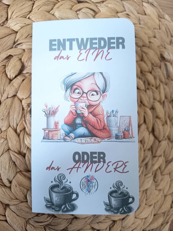 Klappkarte - Entweder das eine oder das andere