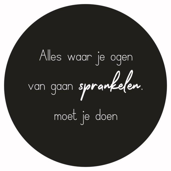 Alles waar je ogen van gaan sprankelen moet je doen zwart