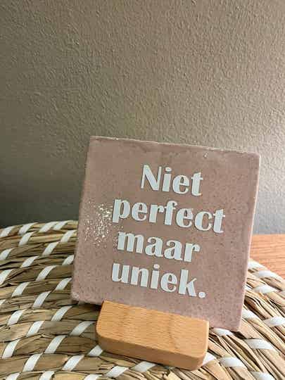 Tegeltje niet perfect maar uniek