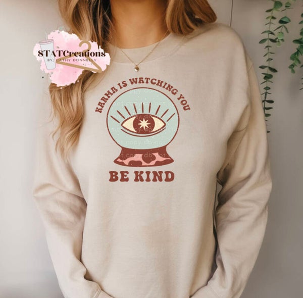 Karma is watching crewneck