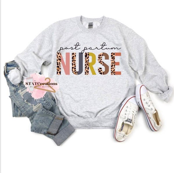 Postpartum nurse crewneck
