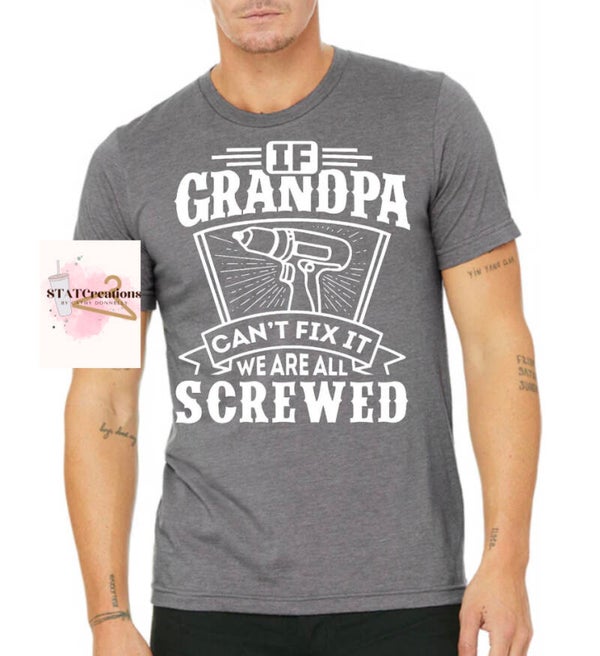 If grandpa can’t fix it tee