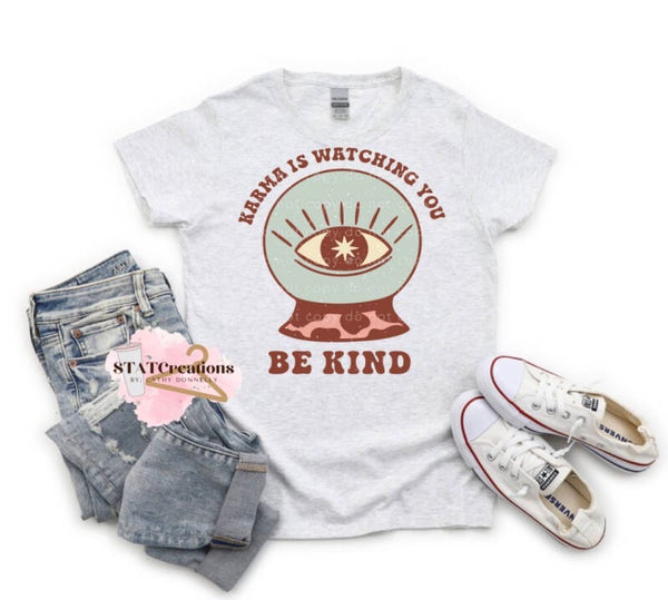 Karma is watching basic tee