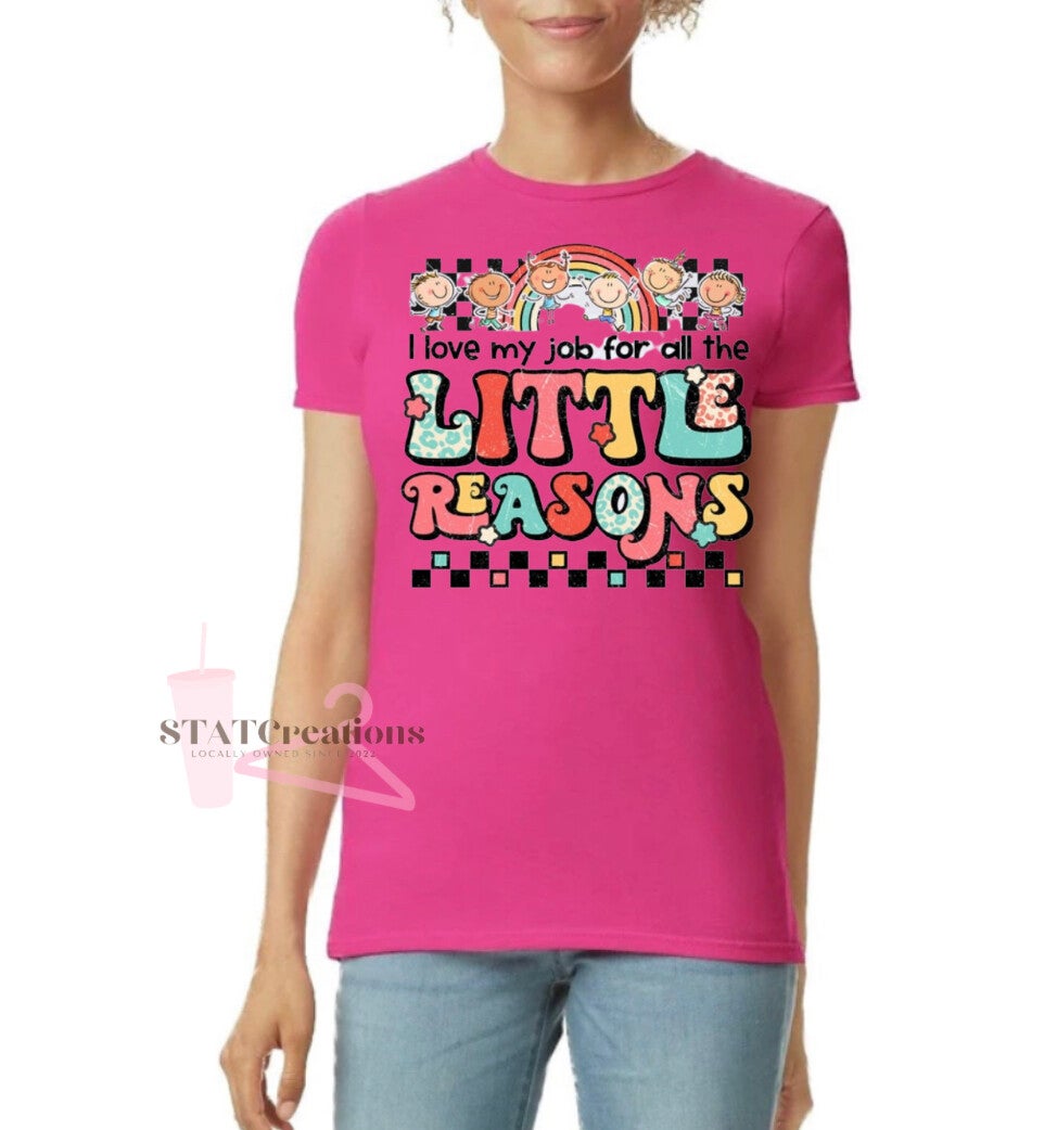 Little reasons teacher tee