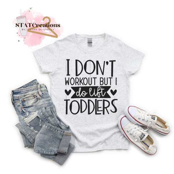 I lift toddlers basic tee