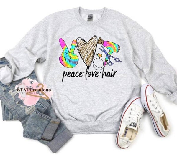 Peace Love Hair crewneck