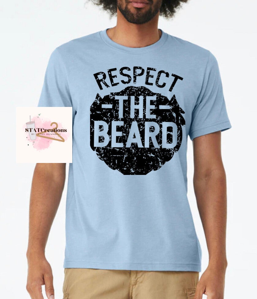 Respect the beard tee