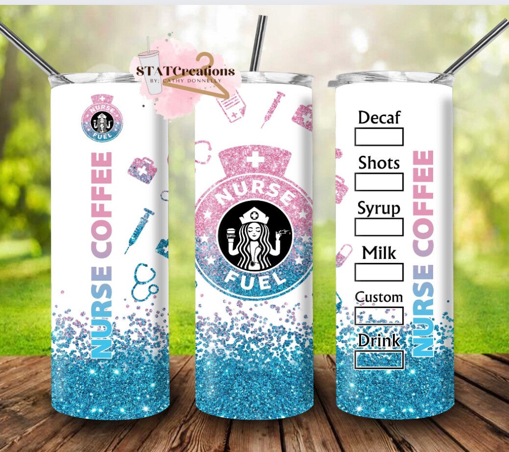 Nurse fuel Starbucks tumbler