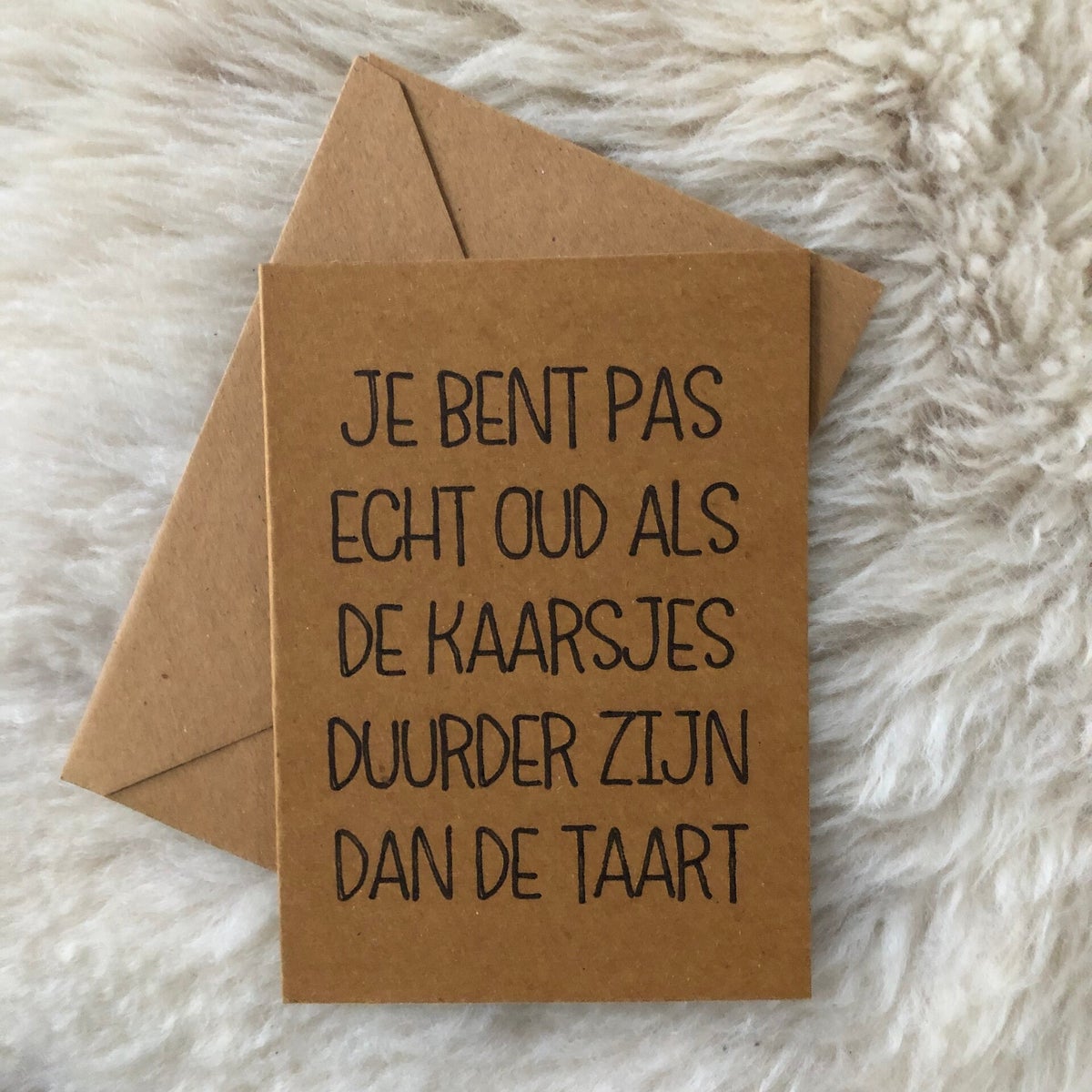 Je bent pas echt oud Kaartjes van Sanne