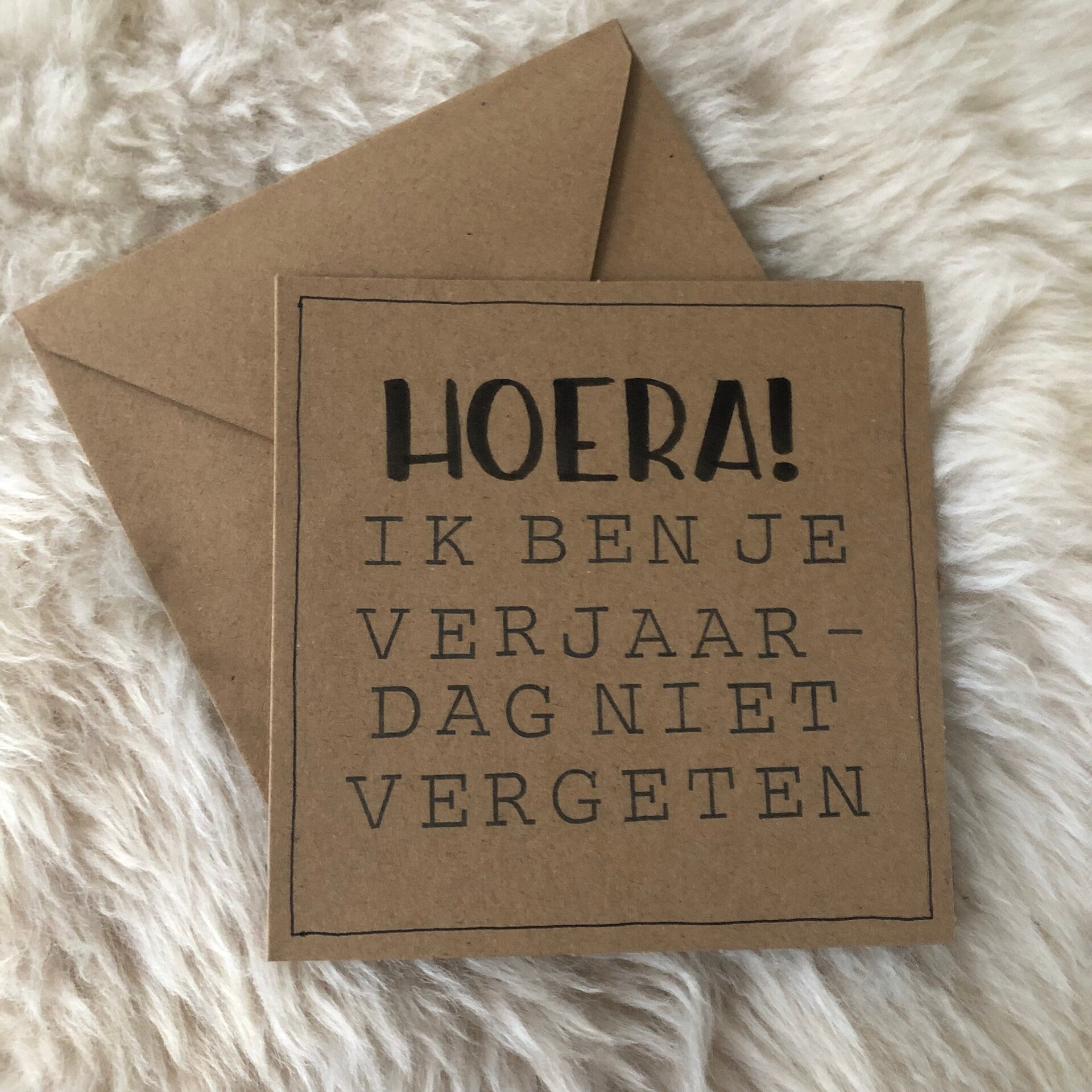 Ik ben je verjaardag niet vergeten