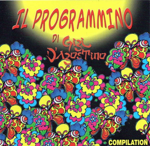 Gigi D'Agostino - Il Programmino Di Gigi