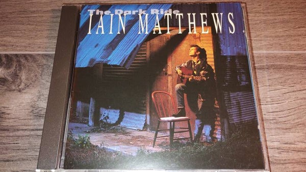 Iain Matthews - The Dark Ride