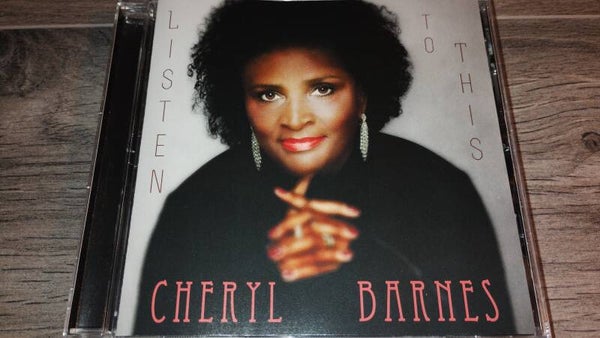 Cheryl Barnes - Listen To This