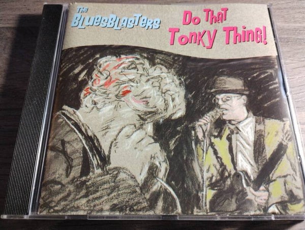The Blues Blasters - Do That Tonky Thing!