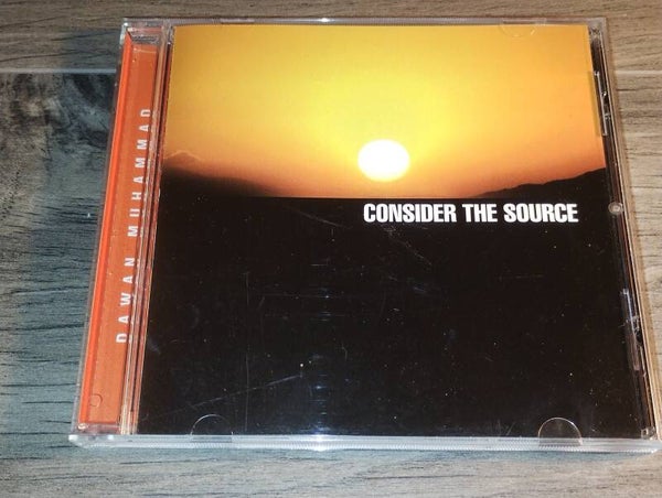Dawan Muhammad - Consider The Source