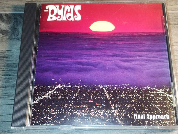 The Byrds - Final Approach