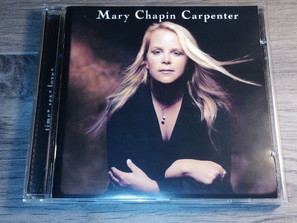 Mary Chapin Carpenter - Time, Sex, Love