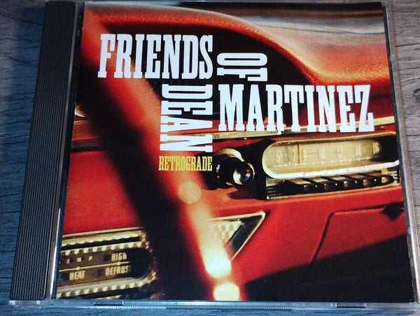 Friends Of Dean Martinez - Retrogade
