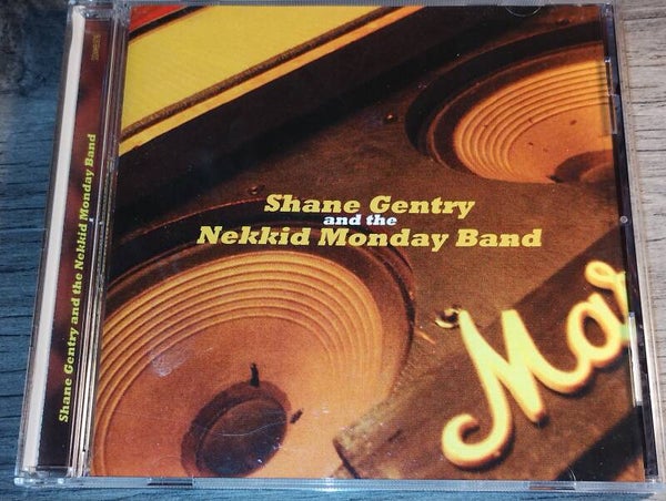 Shane Gentry And The Nekkid Monday Band