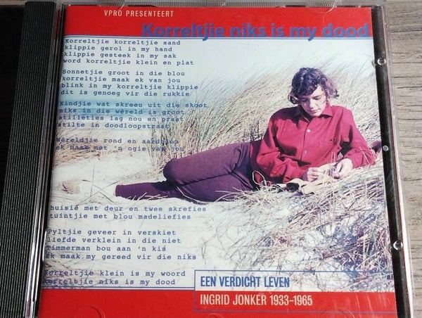 Ingrid Jonker - Korreljie Niks Is My Dood (Een Verdicht Leven 1933-1965)