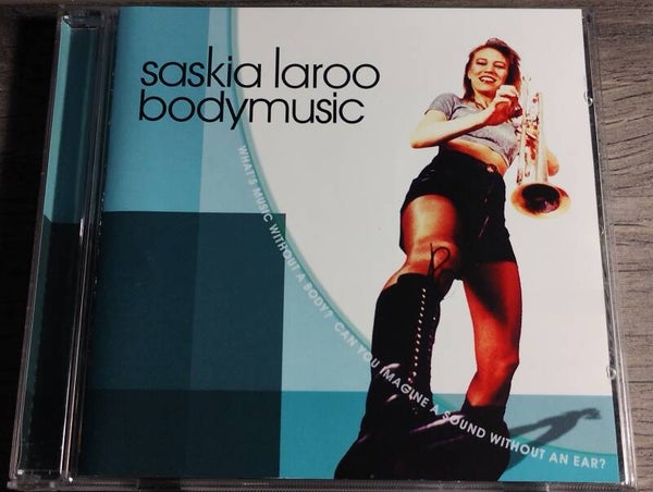 Saskia Laroo - Body Music