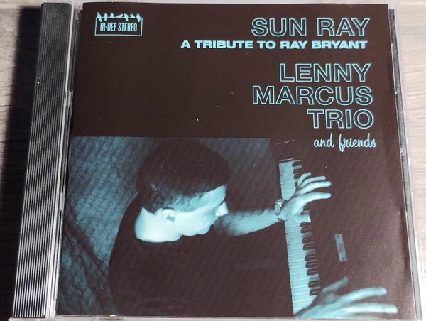 Lenny Marcus Trio - Sun Ray (A tribute To Ray Bryant)