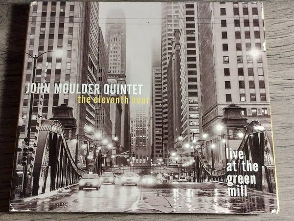 John Moulder Quintet - The Eleventh Hour (Digipack)
