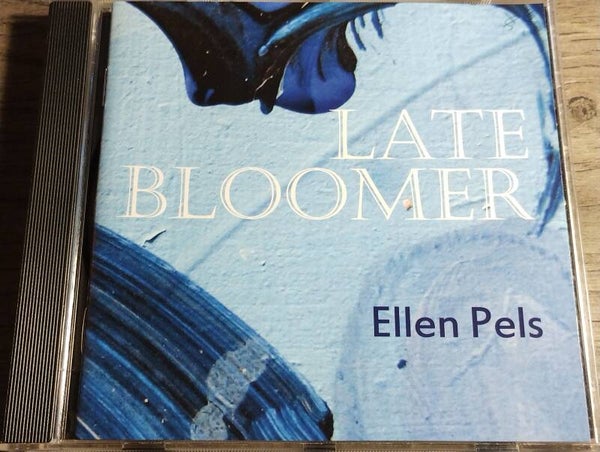 Ellen Pels - Late Bloomer