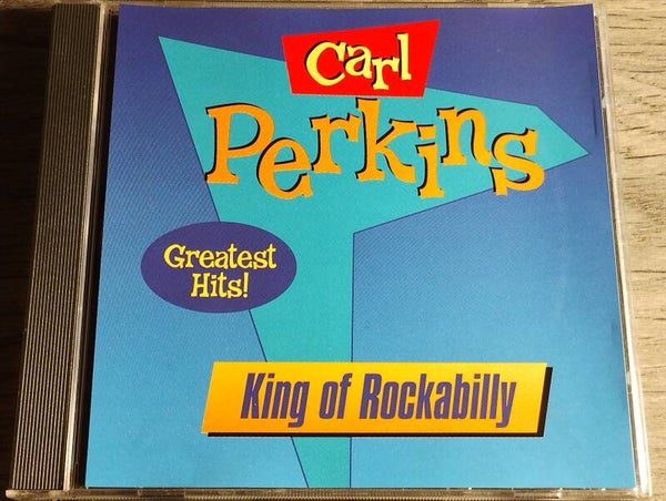 Carl Perkins - Greatest Hits (King Of Rockabilly)