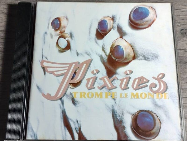 Pixies - Trompe Le Monde (Tsjechoslowakije)