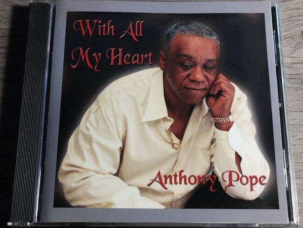 Anthony Pope - With All My Heart