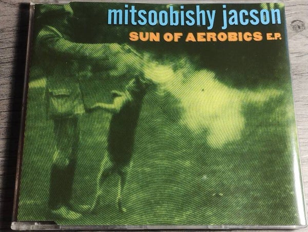 Mitsoobishy Jacson - Sun Of Aerobics e.p