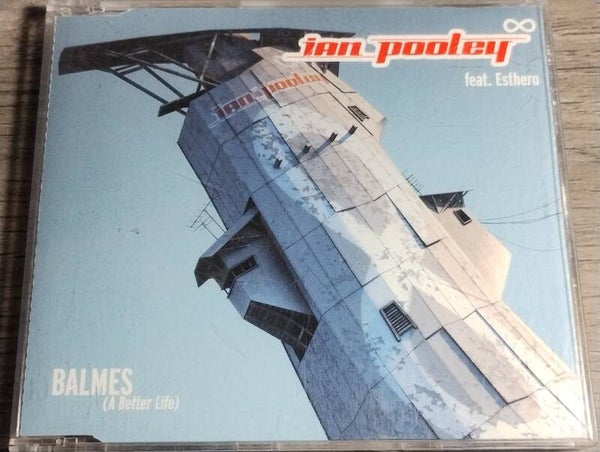 Ian Pooley ft. Esthero - Balmes (A Better Life) CD Single