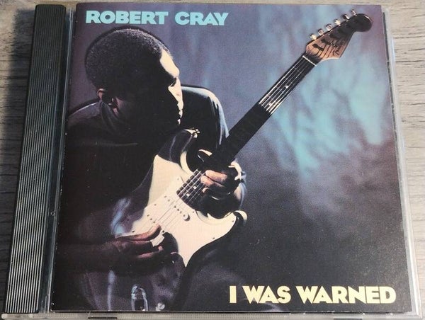 The Robert Cray Band - I Was Warned