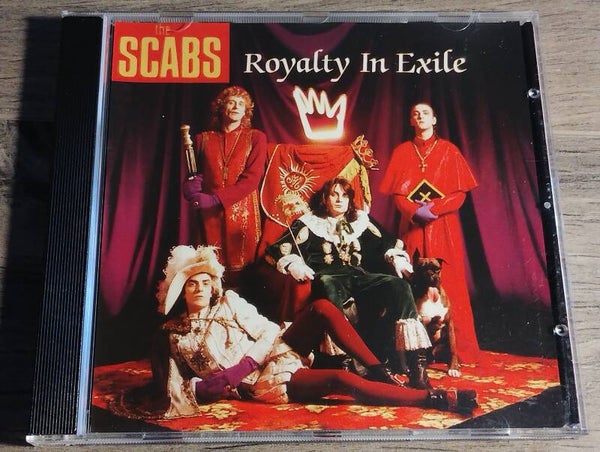 The Scabs - Royalty In Exile