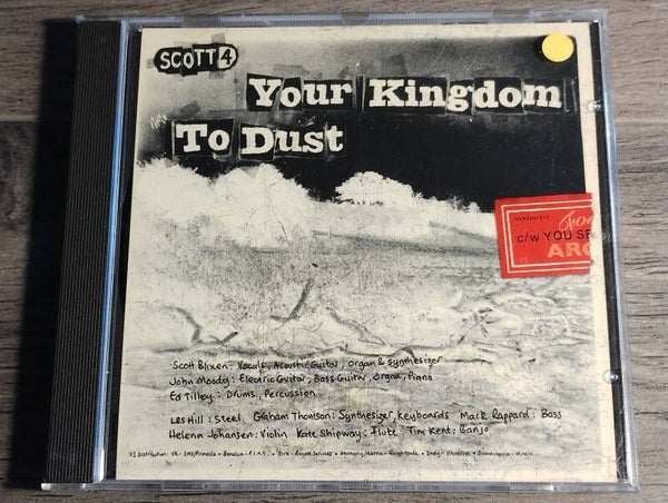 Scott 4 - Your Kingdom To Dust