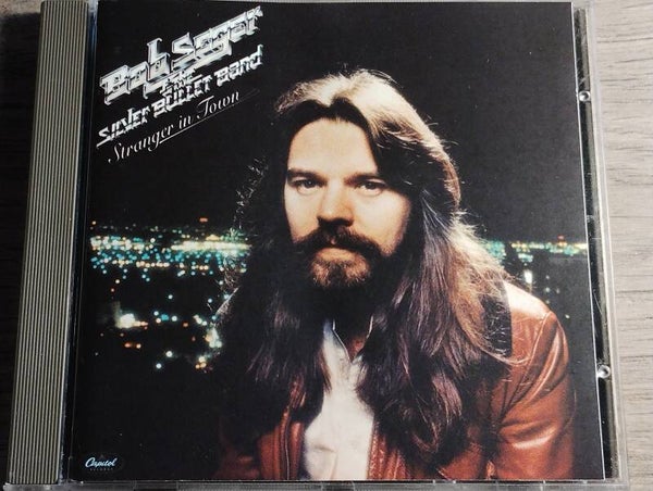 Bob Seger & The Silver Bullet Band - Stranger In Town