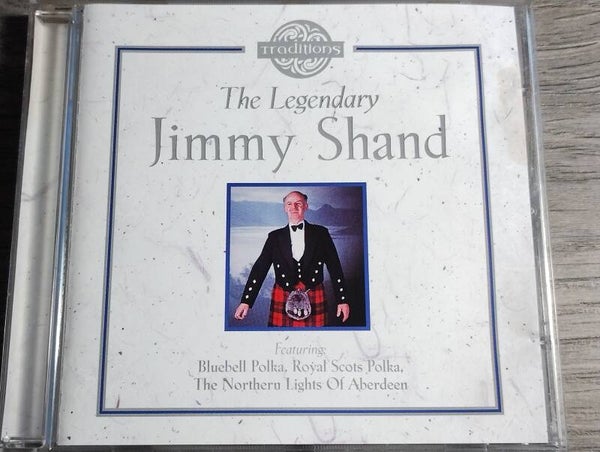Jimmy Shand - The Legendary Jimmy Shand