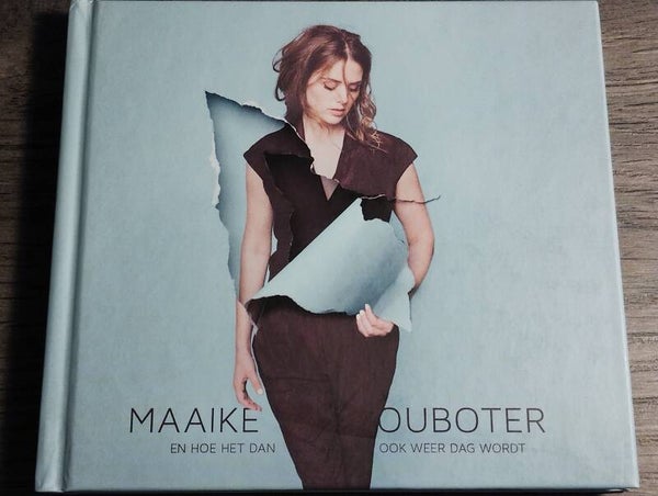 Maaike Ouboter - En Hoe Het Dan Ook Weer Dag Wordt (Digibook)