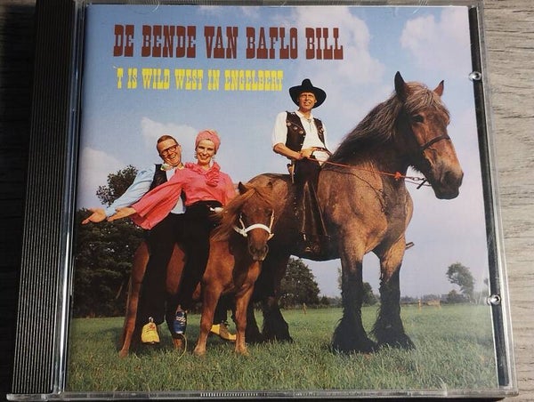De Bende Van Baflo Bill - 'T Is Wild West In Engelbert