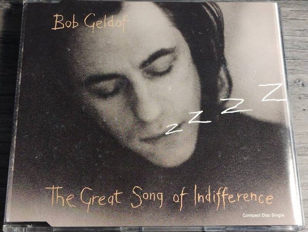 Bob Geldof - The Great Song Of Indifference (CD Single)